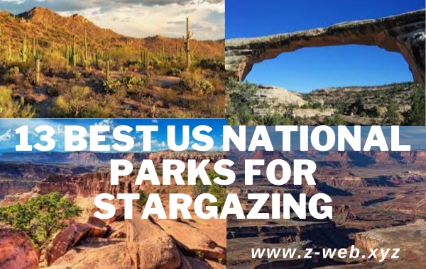 13 Best US National Parks for Stargazing
